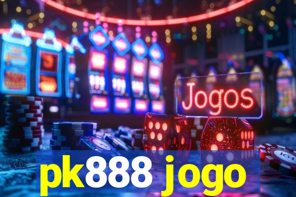 pk888 jogo